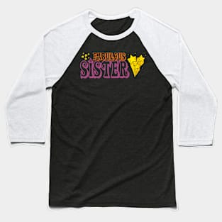 Fabulous Sister Baseball T-Shirt